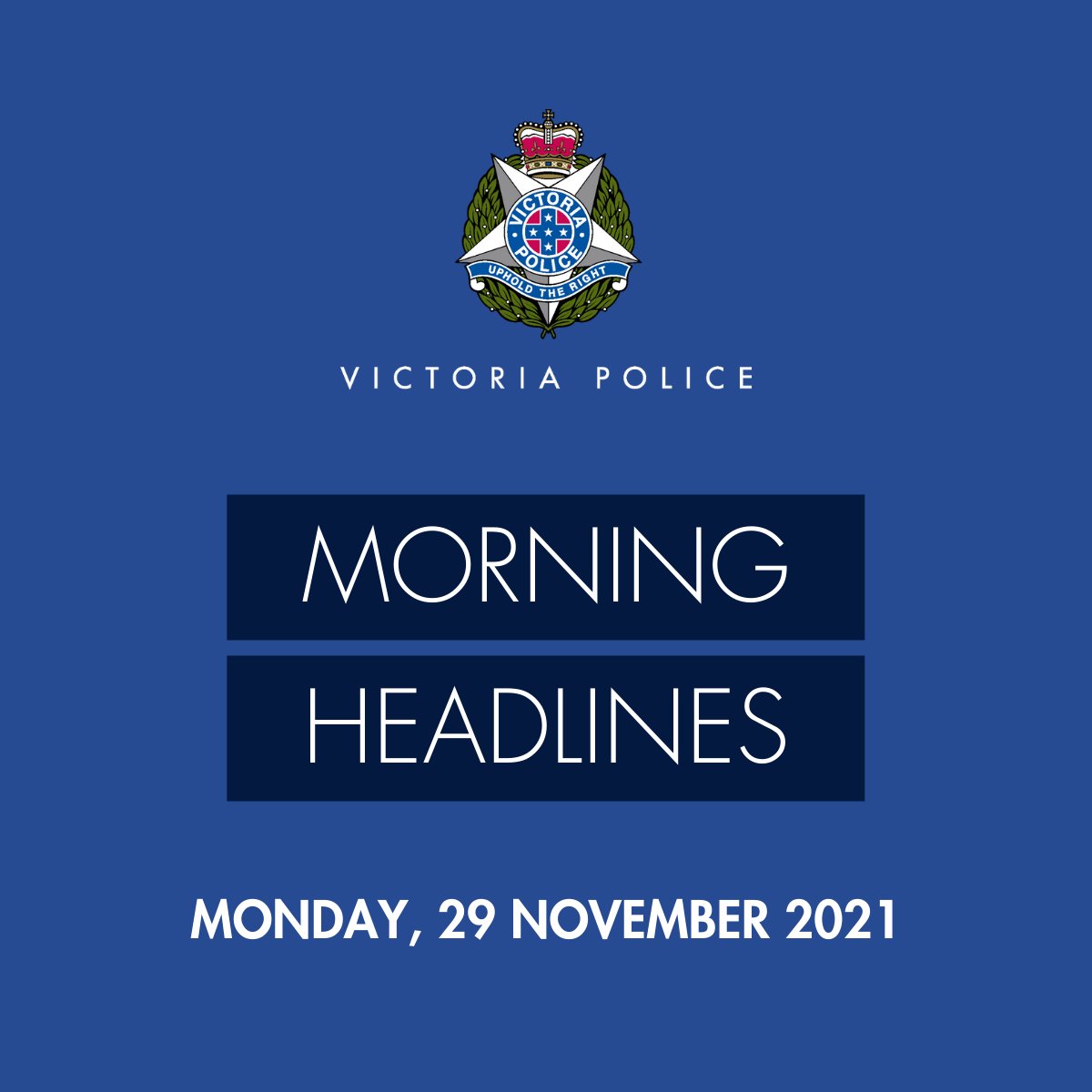 Good Morning

This morning's news updates include:
◾Water police honoured for bushfire bravery
◾Poor form on Peninsula Link
◾Fatal collision at Balliang
◾Police to stamp out reckless fire behaviour this summer
For the latest news updates ➡  https://go.vic.gov.au/48qE0A