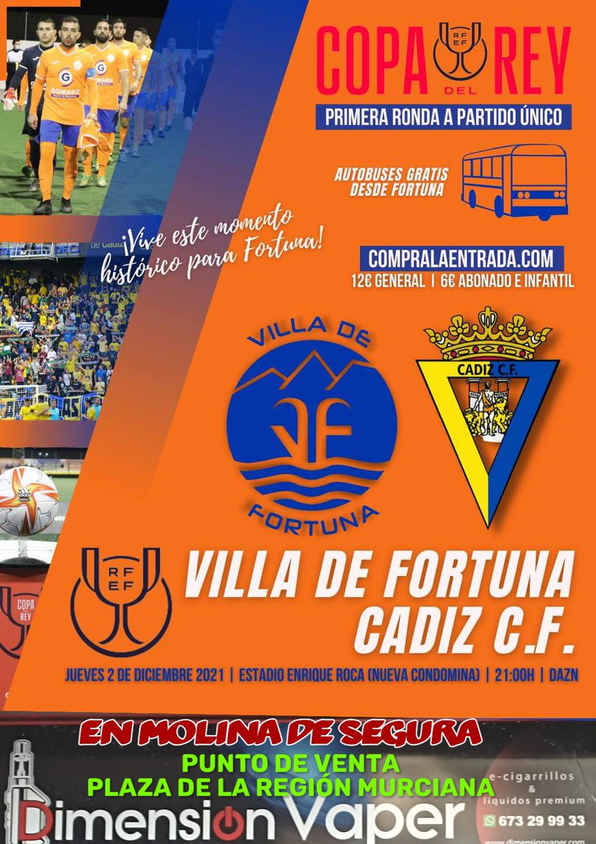 <a href="/VilladeFortuna/">C.D. Villa de Fortuna</a> ⚔️ <a href="/Cadiz_CF/">Cádiz Club de Fútbol</a> 
🏆 COPA DEL REY🏆
Jueves 2 diciembre 🕡 21:00 
🟩 N.C.
🖋️ A 10 km de Molina de Segura se juega la Copa del Rey, con el Villa de fortuna el molinense Luis Galindo en sus filas. Consigue tu entrada ya en dimensión vaper 
📍 Plaza región murciana