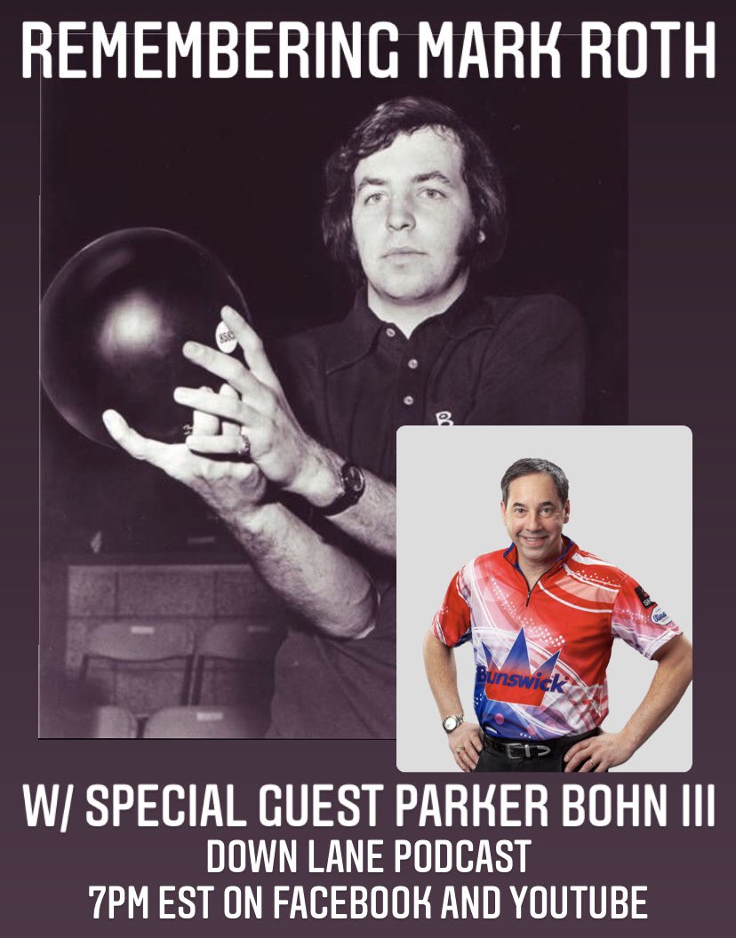 DownLanePodcast's tweet image. This Thursday night we remember Mark Roth with special guest, @ParkerBohnIII . Parker will share stories of Mark and the way he shaped the sport of Bowling. #bowling #pba #markroth #parkerbohnIII #brunswick #bowlwithbrunswick #brunswickbowking