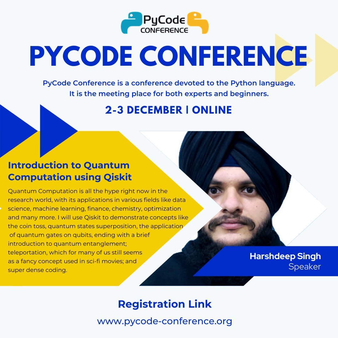 pycode_conf's tweet image. Big news! Leet meet our next speaker! Harshdeep Singh with topic Introduction to Quantum Computation using Qiskit
#QuantumComputing
#python #packages #pyconference #pyconf #pycode #pythonistas
#pythoncode #pythonlearning #programming #Qiskit #programminglife