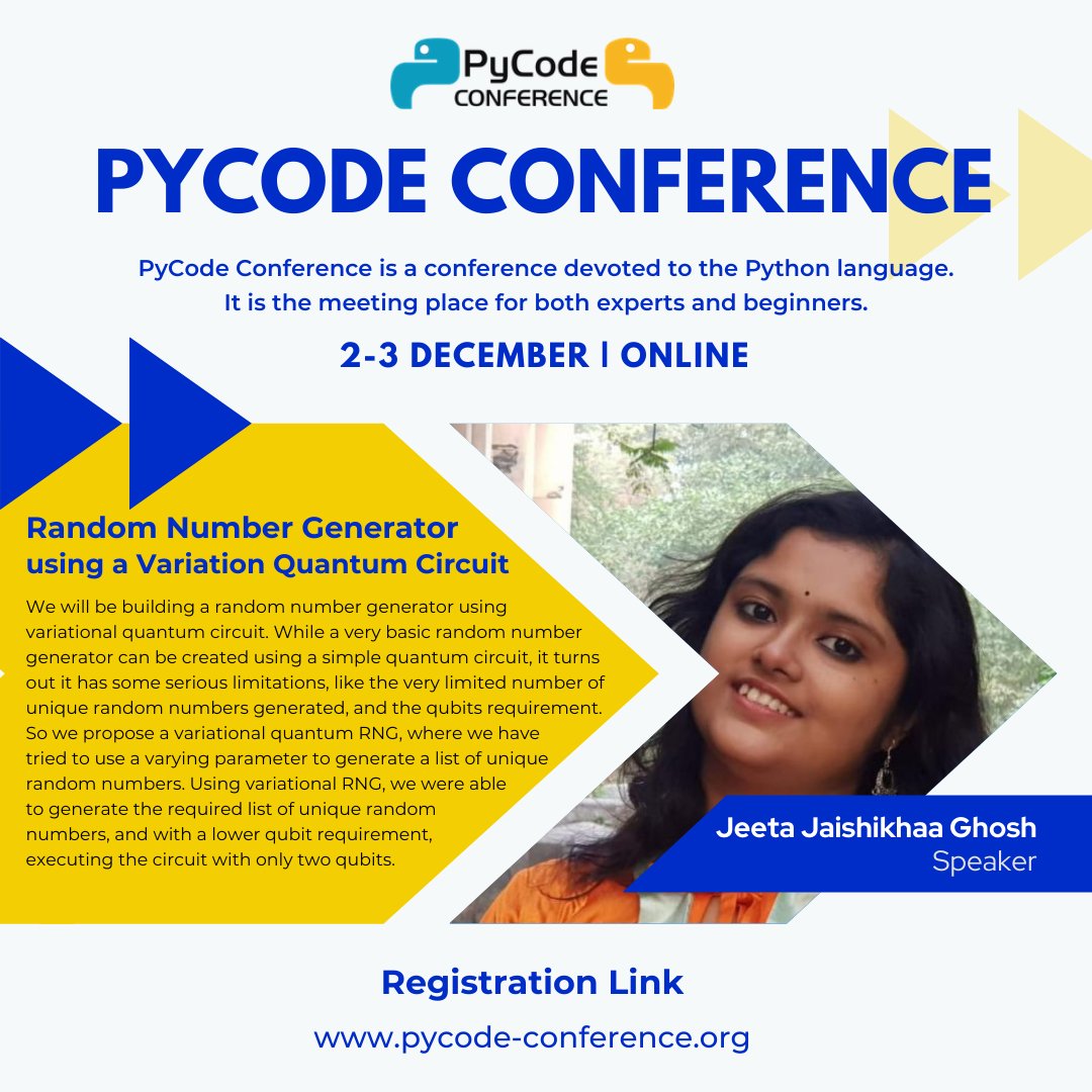 pycode_conf's tweet image. Another very good news! Our next speaker is Jeeta Jaishikhaa Ghosh with topic Random Number Generator using a Variation Quantum Circuit
#python #pyconf #pycode #packages #pythonistas
#pythoncode #pythonlearning #programming #programminglife #circuit #quantum