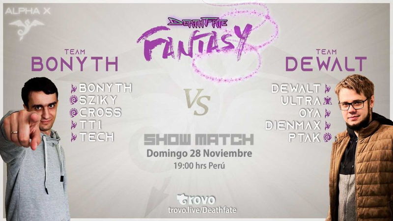 Estamos ya 🔴EN VIVO🔴 por <a href="/trovolive/">Trovo Live</a> con el ShowMatch #2 de la DeathFate Fantasy League 
Team Bonyth vs Team Dewalt
📺trovo.live/Deathfate
🎙️<a href="/JuanDeathfate/">Juan Bayona</a>