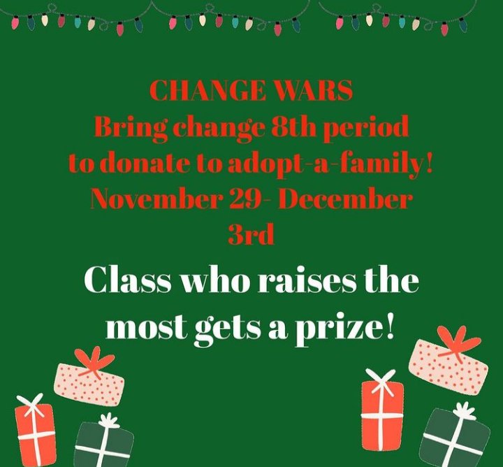 Bring change 8th period to donate to adopt a family this week!!