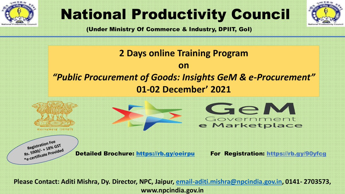 Online Training Programme on  “Public Procurement of Goods: Insight GeM &amp; e-Procurement”
Register Now:-npcindia.gov.in/NPC/User/webin…
Contact:-9928226777, email: aditi.mishra@npcindia.gov.in
Date:-01st – 02nd December 2021
Fee:-Rs.6962/-
#Public #Procurement #GeM #e-Procurement #Npc