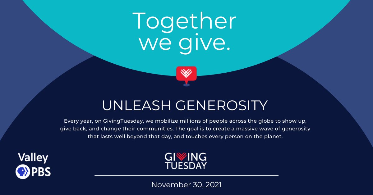 ValleyPBS's tweet image. Unleash the generosity this year when you donate to Valley PBS. Every donation counts in our goal of giving back to our community through public service and media. ❤️

Support Valley PBS by visiting us online at valleypbs.org/giving-tuesday