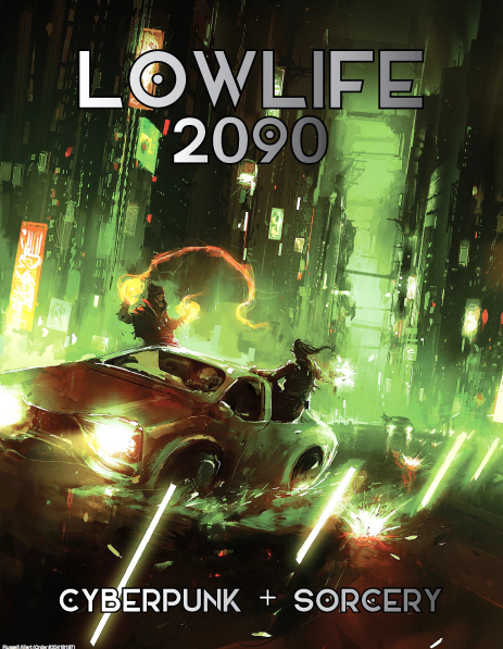 yum_dm's tweet photo. Finally got a copy of #Lowlife2090 by @LowFantasyGamin - it's on sale now for just US$10 for the PDF. Well worth it! #Cyberpunk #TTRPG https://t.co/tFAgWBbMSF