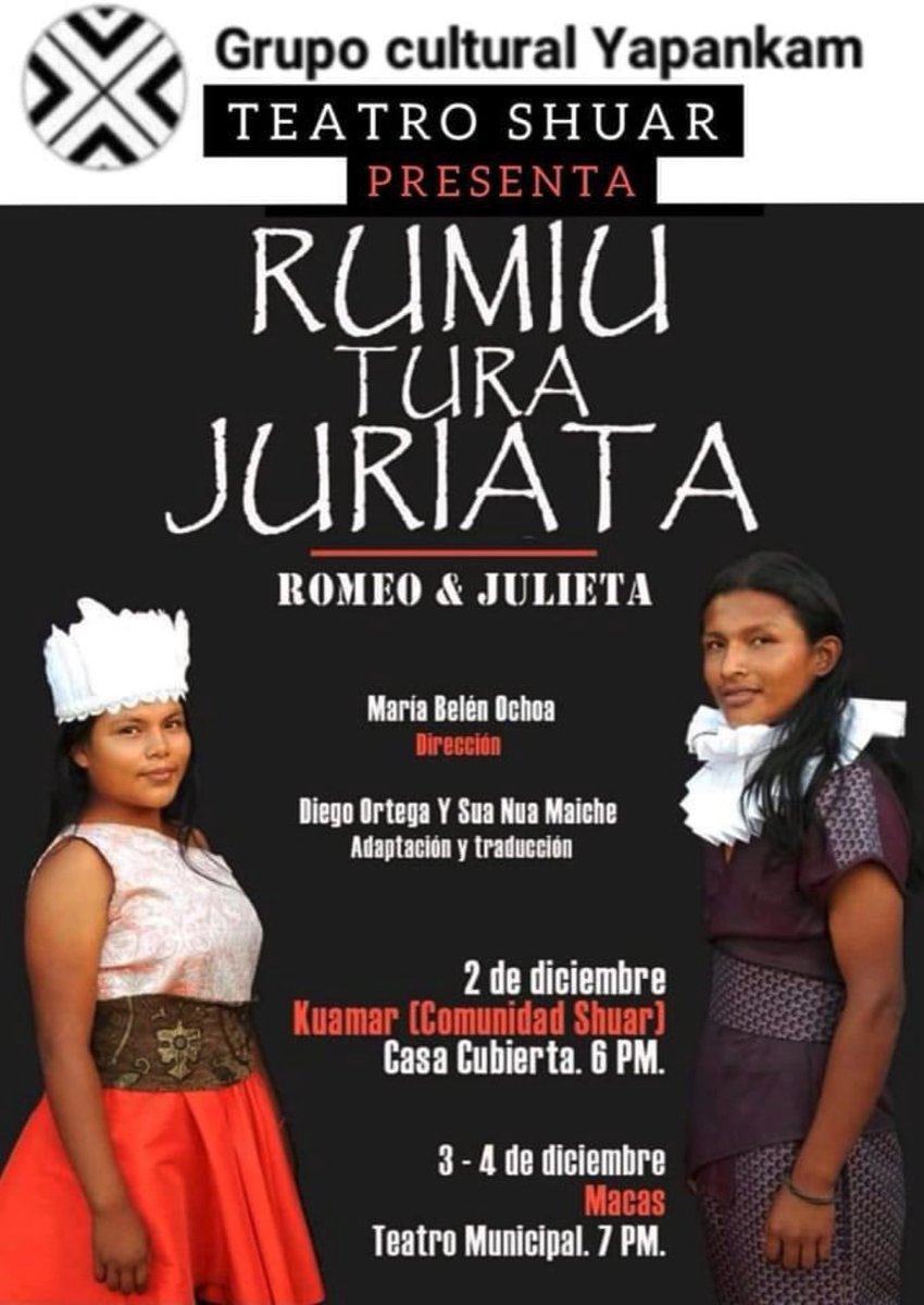 LancerosDigital's tweet photo. #Teatro | Una joya de la literatura universal ahora en idioma Shuar: Romeo y Julieta, en tres funciones el 2, 3 y 4 de diciembre en Macas y Kuamar. Una presentación del Grupo cultural Yapankam de la comunidad Shuar KUAMAR, parroquia #Macuma, cantón #Taisha . https://t.co/4HoQxoS4ik
