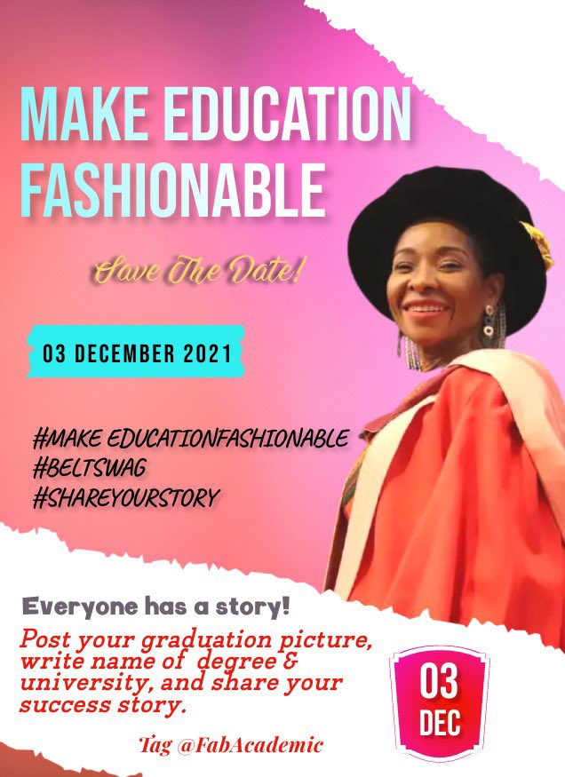 FabAcademic's tweet photo. Getting a post-school qualification is not easy. All graduates have a story of how they got there. On Friday 3 Dec we’re making education fashionable. Get ready to share a picture, tell your story &amp; let’s inspire #makeeducationfashionable #beltswag #past3amsquad #shareyourstory https://t.co/ihKHgIs2a1