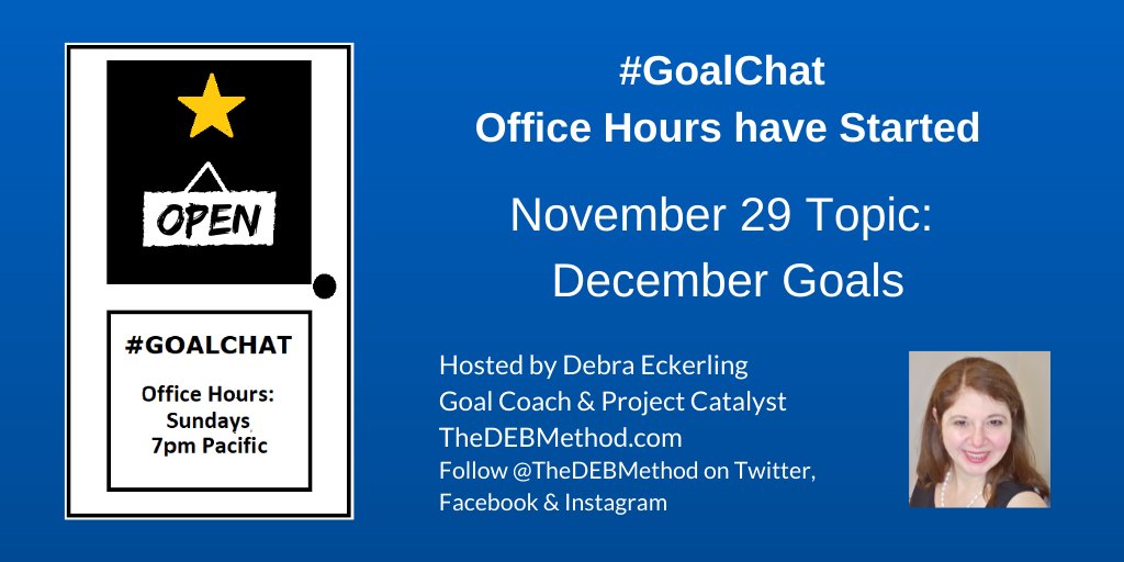 TheDEBMethod's tweet photo. Welcome to #GoalChat. Tonight's topic is December #Goals @GoalChat @WriteOnOnline #Start2022Now #DEBcember https://t.co/GVaudoDe4G