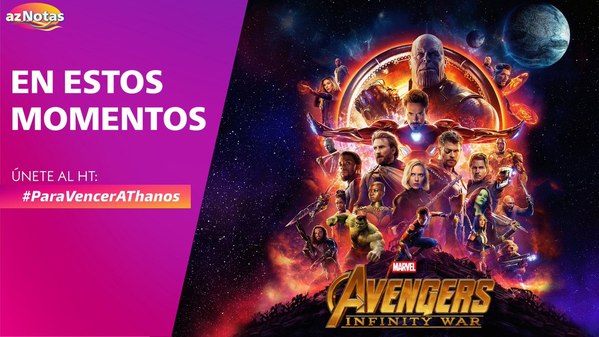 azNotas's tweet photo. En estos momentos inicia una guerra infinita por @AztecaSiete, disfruta el estreno platinum con #AvegersInfinityWar 

📲 Interactúa esta noche con el HT
#ParaVencerAThanos https://t.co/dZ13OQTJpp