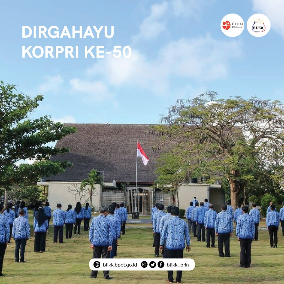 btikk_brin's tweet photo. Halo #TemanBRIN
Selamat Hari Korps Pegawai Republik Indonesia ke-50 #KORPRI50
Teruslah berinovasi, berkarya, melayani, dan membangun Bangsa Indonesia

#ASN Bersatu
#KORPRI Tangguh
#Indonesia Tumbuh https://t.co/QSlt4DtDZW