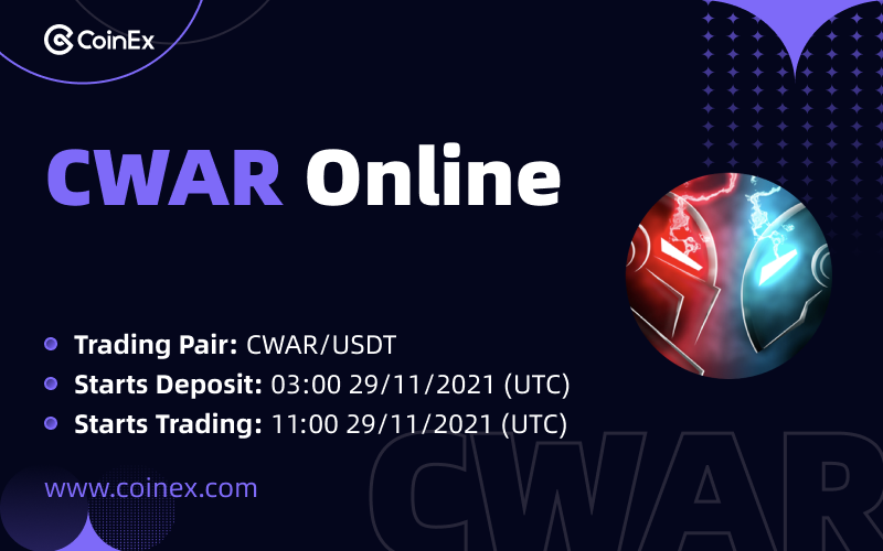coinexcom's tweet photo. 🚀 New Listing

CoinEx Lists $CWAR on 29th Nov
@CryowarDevs is a real-time multiplayer PVP arena NFT game

✅ Trading Pair: CWAR/USDT
✅ Deposit &amp; Withdrawal: 3AM UTC 29th Nov
✅ Trading: 11AM UTC 29th Nov

Learn more 👉 https://t.co/nvSE51p7jY

#CoinEx #NFT #Solana #UnrealEngine https://t.co/D78FSjMbNj