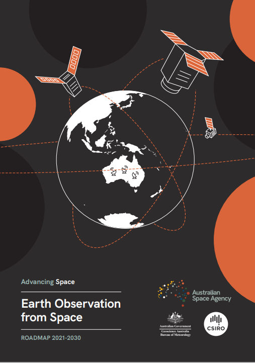 The Advancing Space: Earth Observation from Space Roadmap 2021–2030.