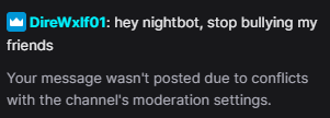 alex_macd24's tweet photo. @Galixxi @kimfriend5 @Avxry @NickDNapolitano Nightbot for real trying to censor us out here https://t.co/CqlfEugHJR