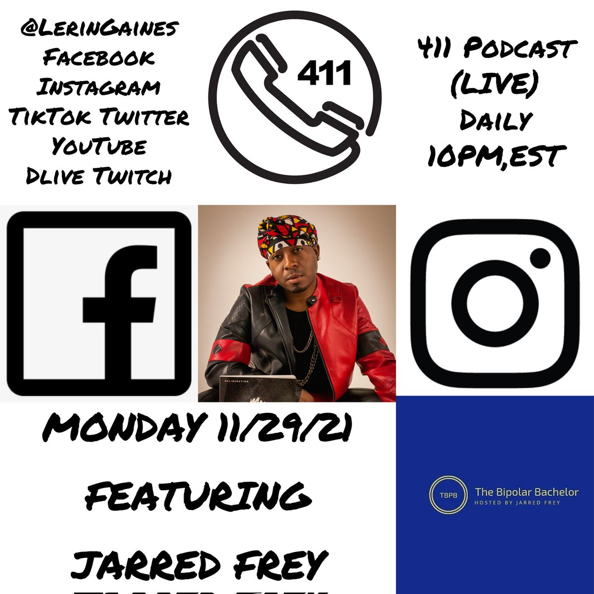 LerinGaines's tweet photo. #411Podcast with #LerinGaines X #JarredFrey #Streaming #LIVE 11/29/21 @ 10PM,EST @LerinGaines #Facebook #Instagram #TikTok #YouTube #Twitter #DLIVE #Twitch #DiscOne #Deliberation #TrackEleven #ParentalAdvisory #ExplicitContent https://t.co/9krijLJaQb