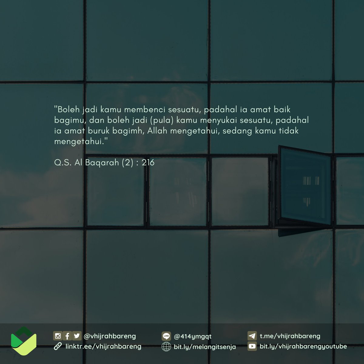"Boleh jadi kamu membenci sesuatu, padahal ia amat baik bagimu, dan boleh jadi (pula) kamu menyukai sesuatu, padahal ia amat buruk bagimu, Allah mengetahui, sedang kamu tidak mengetahui."

Q.S. Al Baqarah (2) : 216
-----

⬇️⬇️⬇️⬇️⬇️
📃 linktr.ee/vhijrahbareng
----- 

#foryou #fyp