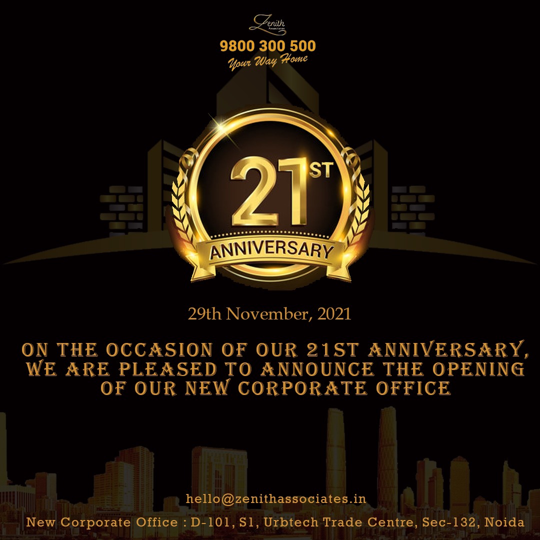 ZenithAssociat1's tweet photo. On the occasion of our 21st Anniversary, we are pleased to announce the Opening of our New Corporate Office
(Your Way Home No : 9800 300 500)
.
.
#21stanniversary #21anniversary #jewarairport #JewarInternationalAirport #noidaairport #NoidaInternationalAirport #yamunaexpressway https://t.co/u8dgx9P4hw