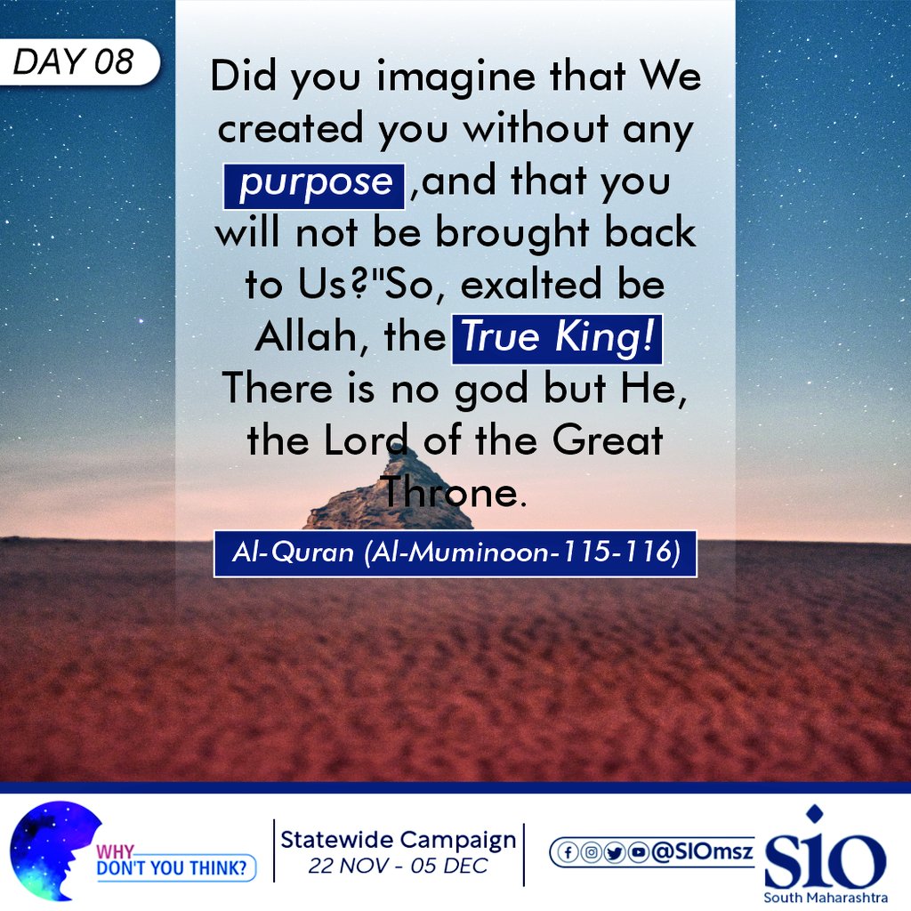 siomsz's tweet photo. Allah says in Qur'an 23:115
"Did you imagine that We created you without any purpose, and that you will not be brought back to Us?"
So, exalted be Allah, the True King! There is no god but He, the Lord of the Great Throne.
#WhyDontYouThink https://t.co/zFDCuQK86O