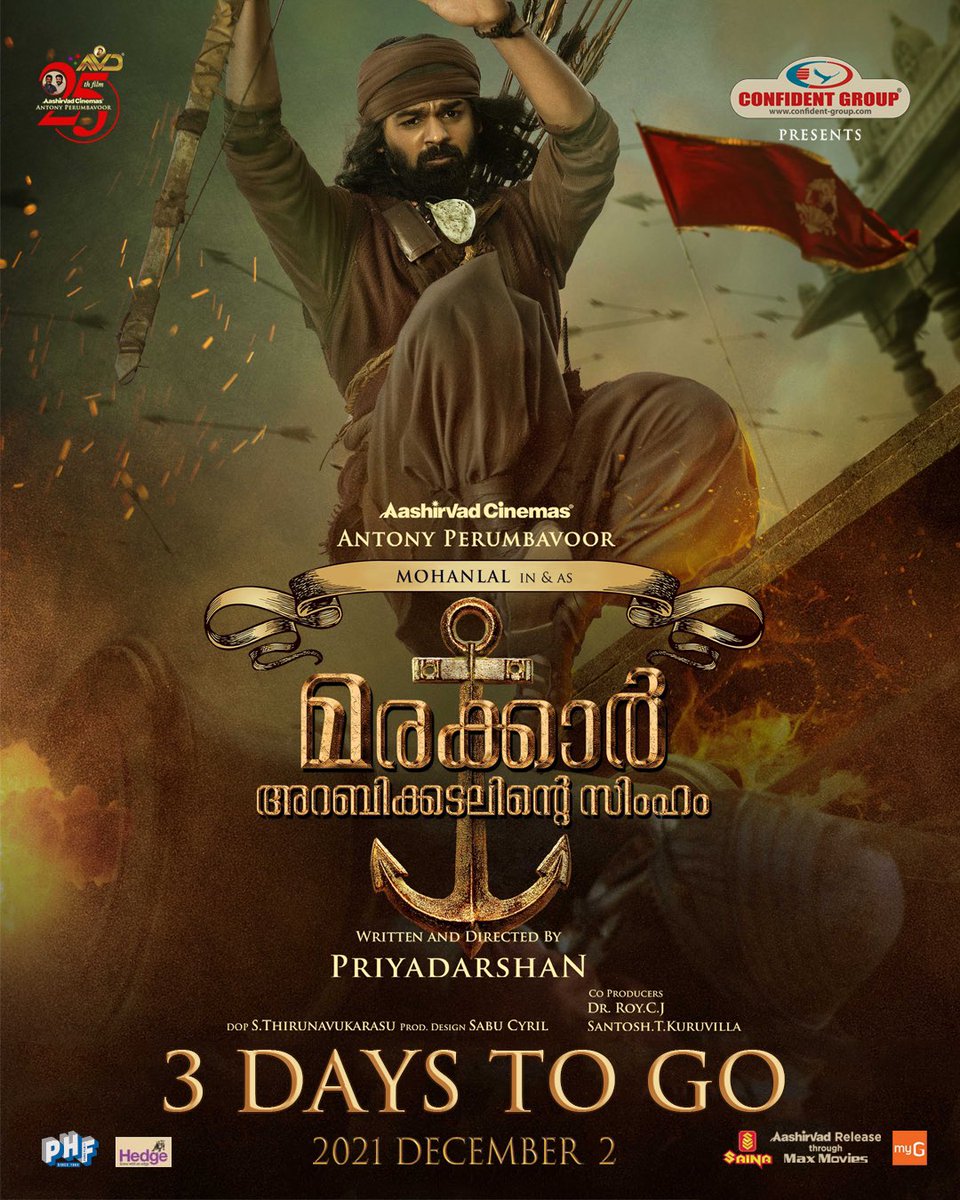 aashirvadcine's tweet photo. In three days, Marakkar arrives in theatres.

#MarakkarFromDec2
@Mohanlal @priyadarshandir @antonypbvr @aashirvadcine https://t.co/88KZIJvdkb