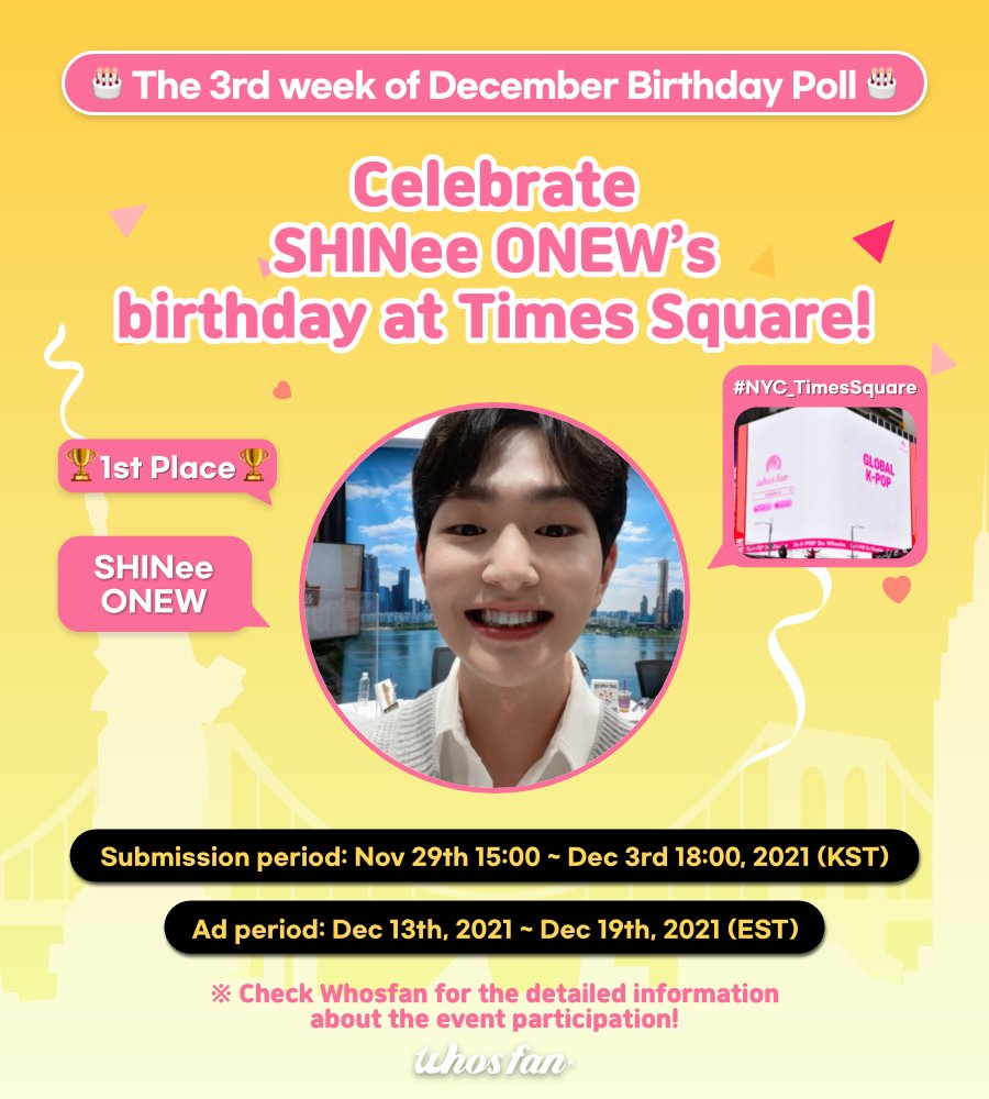 Whosfan_Ofcl's tweet photo. #Whosfan
12월 3주차 생일 투표

🏆1위 #SHINee #ONEW 🏆
샤이니 온유의 생일을 축하하자! @SHINee 
타임스퀘어에 걸릴 온유의 생일 광고를 응모하세요!

KO🔗https://t.co/Hxgx2Jk1Fv
EN🔗https://t.co/cmGRkdkJ0Q
ES🔗https://t.co/PcSvrQMm52 https://t.co/L0ElNu9QB9