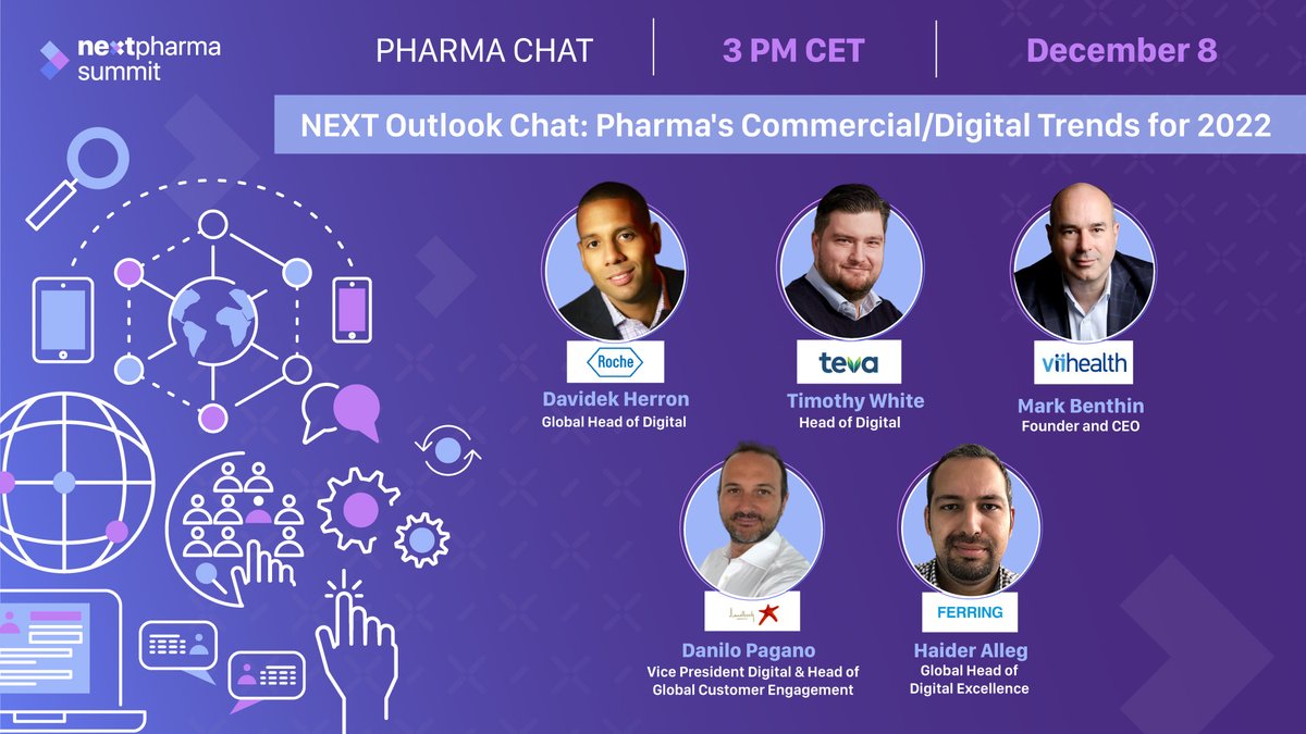 SummitNext's tweet photo. >NEXT Pharma Chat - 2022 Commercial/Digital Outlook> Register: https://t.co/qPVvQRniL1

Speaker lineup:
- Davidek Herron from @Roche
- Timothy White from @tevapharmeurope
- Danilo Pagano from @Lundbeck 
- Haider ALLEG from @ferring 
- Mark Benthin from @viihealth https://t.co/WBtqxprPq0