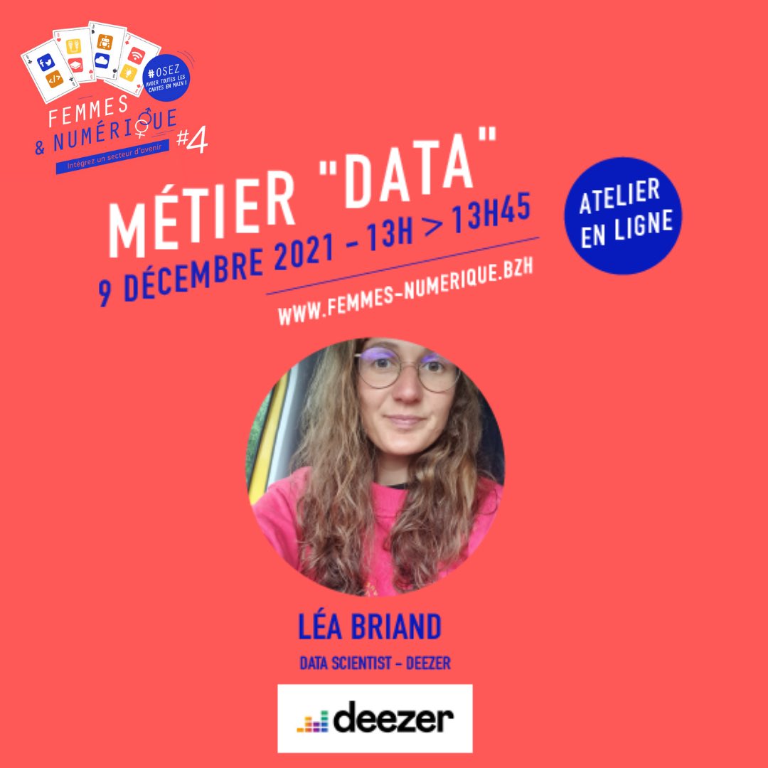 [PROGRAMME 📢] On démarre la semaine avec l’annonce d’un bel atelier #métier 👉 <a href="/lea_ibrd/">Léa Briand</a> interviendra en ligne pour vous parler de son métier #dataScientist chez <a href="/DeezerFR/">Deezer France</a> Inscriptions ➡️ femmes-numerique.bzh #Emploi #FNQ21 #Data