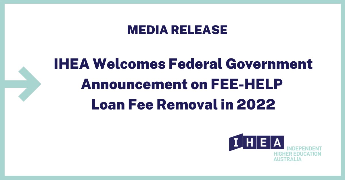 IndependentHEA's tweet photo. MEDIA RELEASE: IHEA Welcomes Federal Government Announcement on FEE-HELP Loan Fee Removal for 2022

You can read it here https://t.co/s3sTjWD6kv

#IHEA #MediaRelease #HigherEducation #Australia #FeeHelp https://t.co/Tk7753l8FX