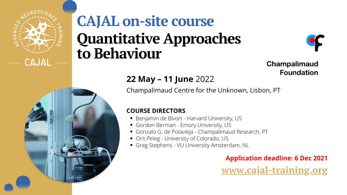 ⏰One week left to apply for the #Cajal #training #handson course on Quantitative Approaches to #Behaviour. DL: 6 Dec 👉 cajal-training.org/on-site/qab2022 🗓️22 May-11 June 2022 📍 @Neuro_CF @FENSorg @ibroSecretariat @greg_stephens @oritpeleg @dePolavieja @debivort @gordonberman