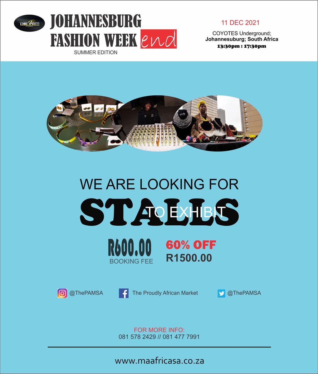 ThePAMSA's tweet photo. If you're a business looking for an exhibition space, we have available space for you on the 11th of December 2021 during the Johannesburg Fashion Weekend Summer Edition 🦁

WhatsApp Hotline
+27 81 578 2429 

https://t.co/gLbIKccxa7

#ThePAM #MarketSpace #MaAfrica https://t.co/uCXhmKfsSY