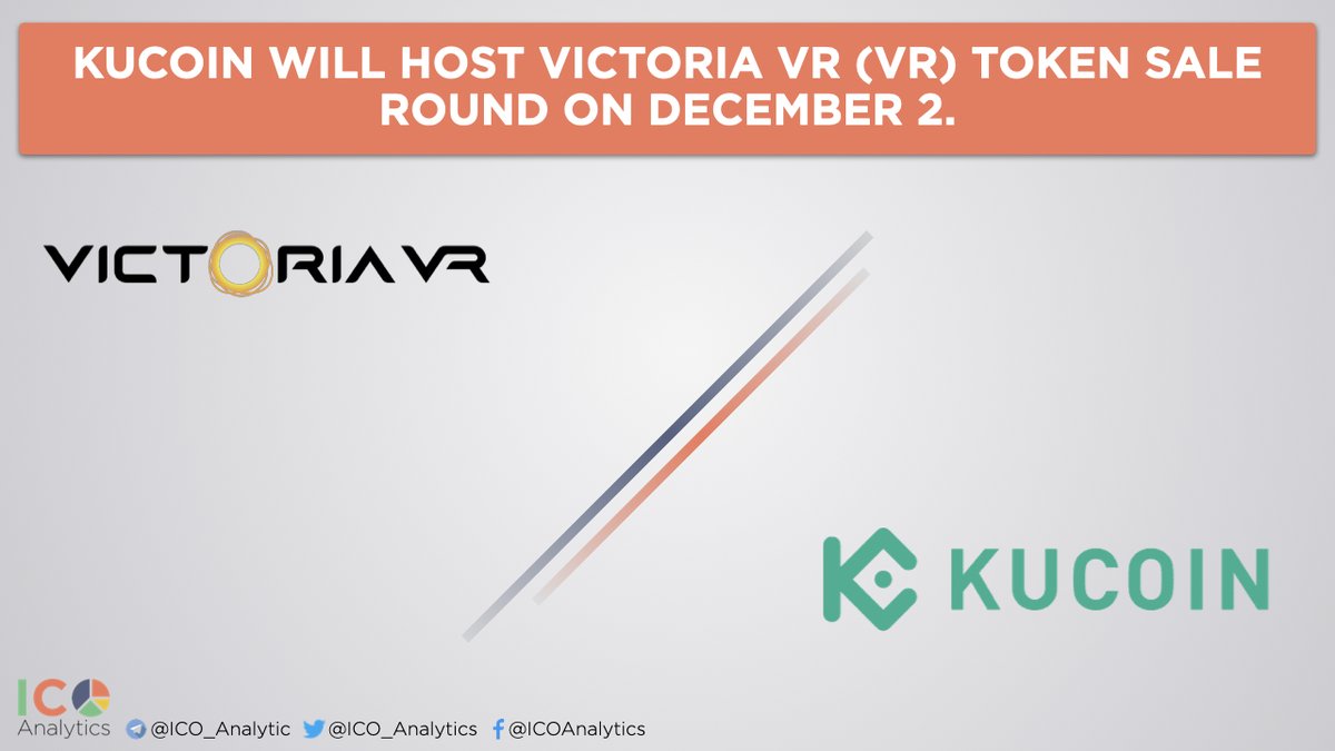 ICO_Analytics's tweet photo. _ @kucoincom will host @victoriavr $VR token sale round on Dec 2. Subscription period: Nov 29-Dec 2. Holding 100+ KCS is required for participation in proportional sale. Vesting: 10% at TGE+linear during 9 months. Allocation available for sale: $300k.
https://t.co/WRGDu0jtWz https://t.co/QxWmIDrGHE