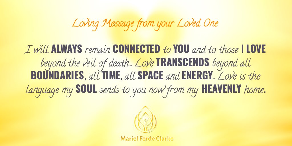ClarkeForde's tweet photo. I will always remain connected to you and to those I love beyond the veil of death. Love transcends beyond all boundaries, all time, all space and energy. Love is the language my soul sends to you now from my heavenly home.
#lifeafterdeath #grief #WhereAfter #6thbooks #obooks https://t.co/QPeuqYNunW