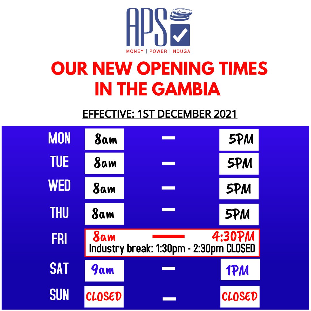 aps-money-transfer-on-twitter-our-new-opening-times-in-the-gambia-we