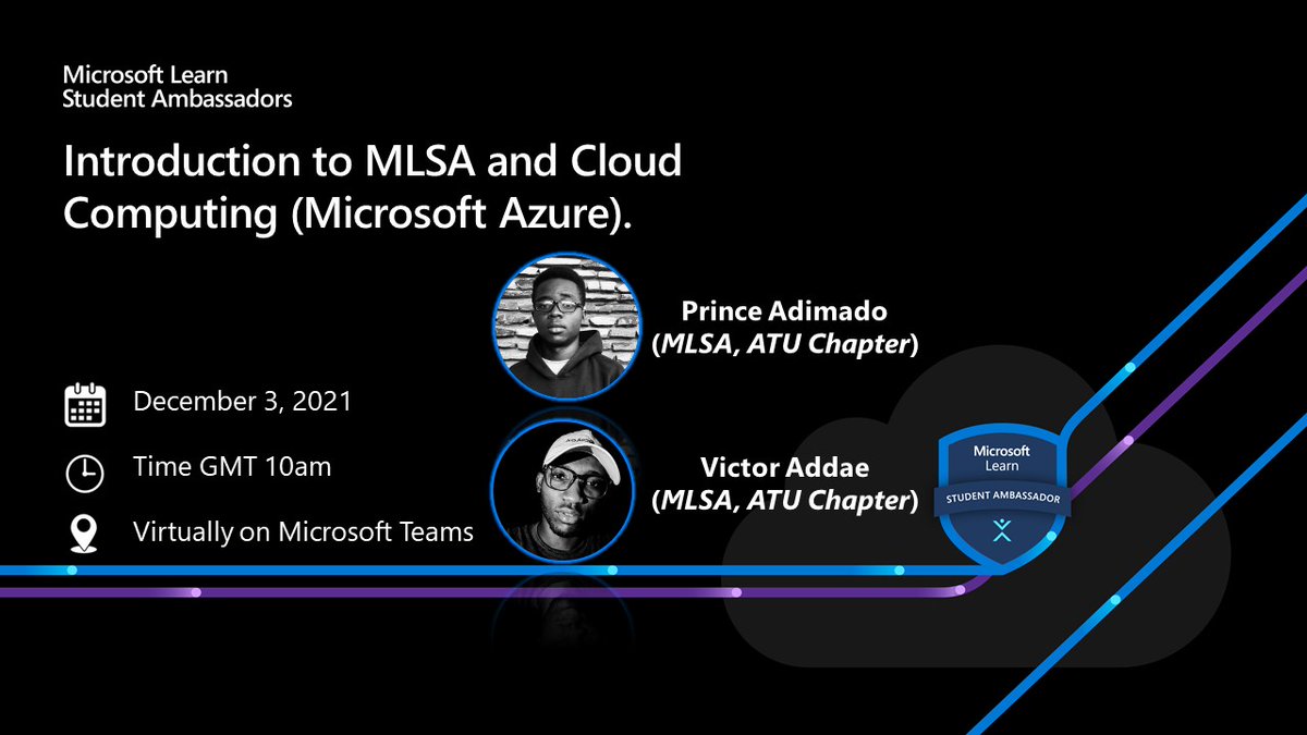 mlsaghana's tweet photo. 🔵⚪Microsoft Learn Student Ambassadors- Ghana⚪🔵

MLSA Ghana presents:  "Introduction to MLSA and Cloud Computing with Azure"

👉Register here: https://t.co/jPrj9ICJ4O

👉Event format: Online( Virtual): Microsoft Teams

#MSFTStudentAmbassadora @IamPablo
#mlsa #MLSAGhana https://t.co/u6HfW09e5H