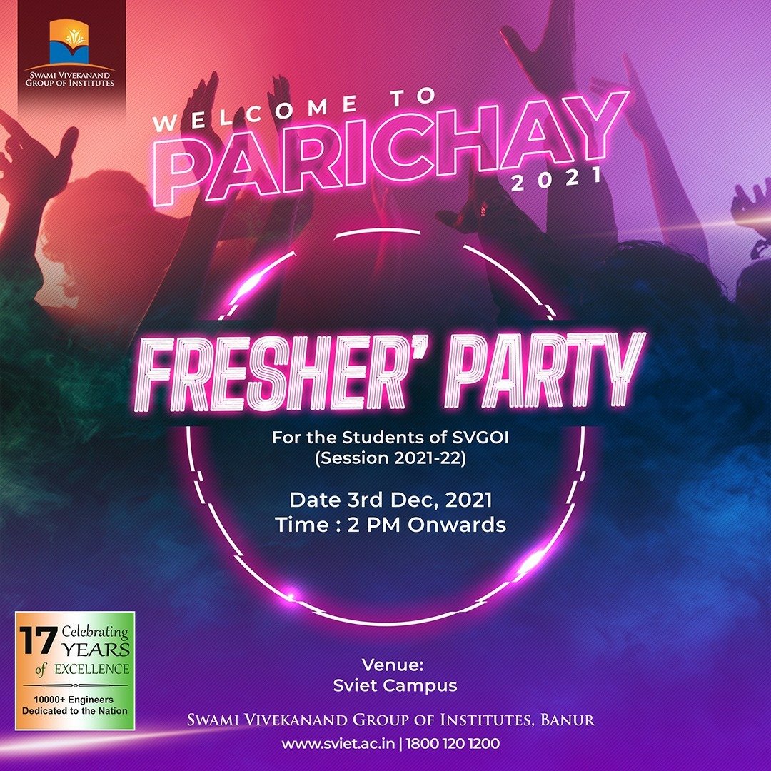 svietofficial's tweet image. Swami Vivekanand Group of Institutes, Banur is going to organize an event Parichay Freshers Party 2k21. The event details are as below:
Date: 3-12-2021
Time: 2 PM onwards
Venue: SVIET Campus
#FreshersParty2021 #parichay2021 #parichay2021 #AreYouReady #Sviet #SVGOI #Entertainment