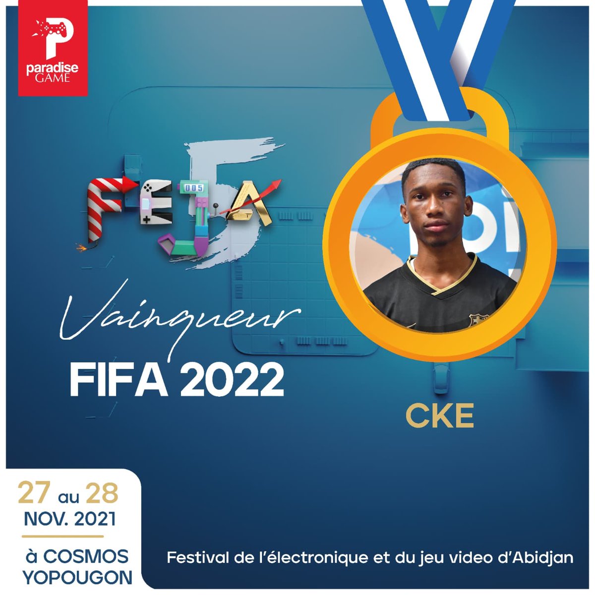 ParadiseGame_'s tweet photo. 🏆🥇 Félicitations à @KhalilCisse19, grand vainqueur du tournoi #FIFA22 de ce #FEJA5. Il est suivi de BRONZAII et de TEHUTI_VYT, respectivement 2e et 2e. CKE succède ainsi à @dexxjunior03 vainqueur du #FEJA4 au même tournoi.
#eSport #Gaming #Champion🎮 https://t.co/FmgPBakNL8