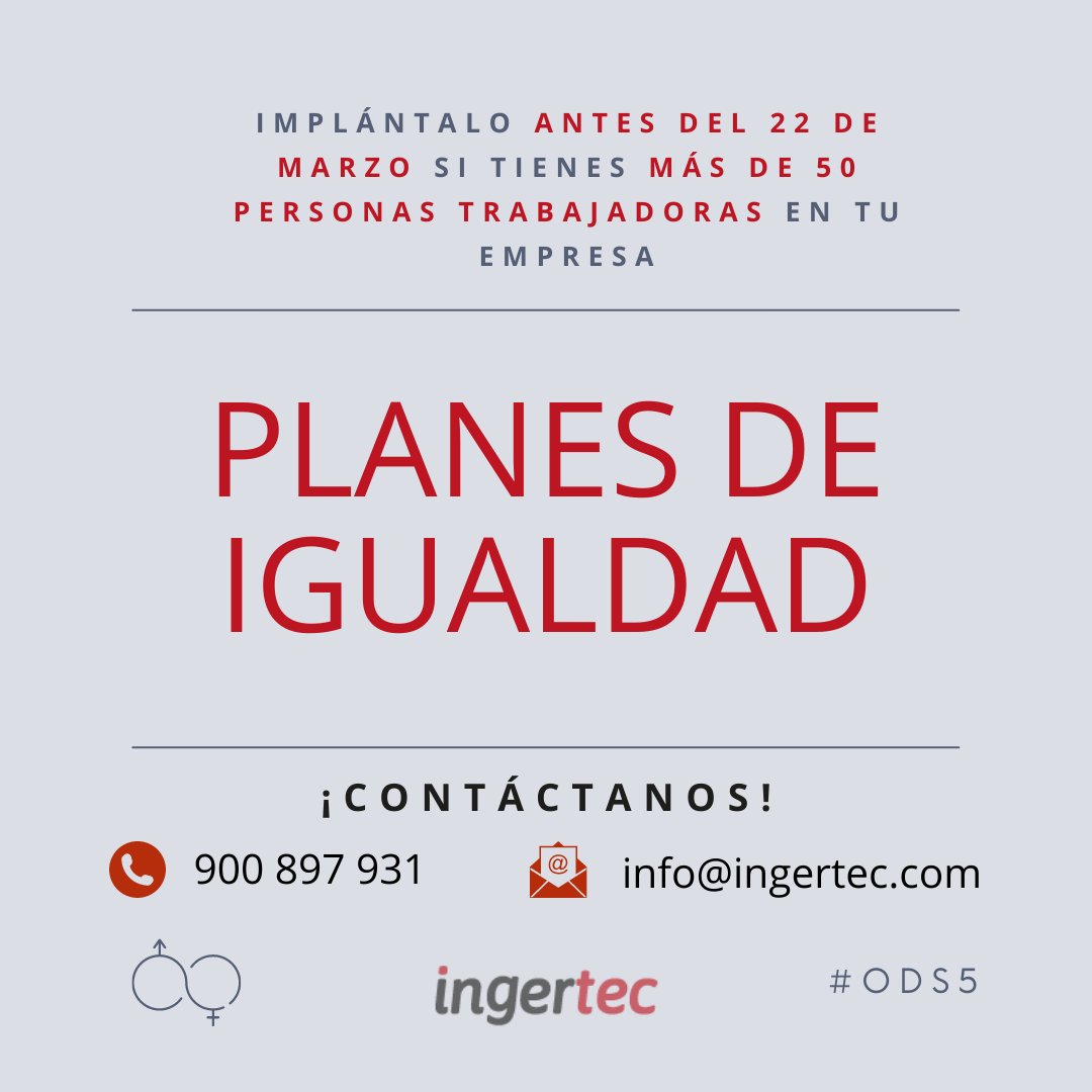 Ingertec's tweet photo. 🚺🚹 ℙ𝕃𝔸ℕ 𝔻𝔼 𝕀𝔾𝕌𝔸𝕃𝔻𝔸𝔻 ⚧
¡RECUERDA! Si tu empresa tiene > 50 personas trabajadoras, DEBES implantar un #PLANDEIGUALDAD antes de marzo de 2022.
https://t.co/A1Qqfa3efb
900 897 931 | info@ingertec.com
#AhoraEsElMomento #compliance #GrupoIngertec #IngertecTeam https://t.co/vZbLLMXJek