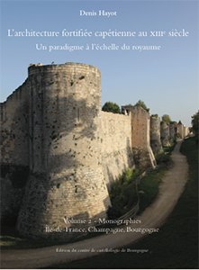 Parution de "Denis Hayot, L’architecture fortifiée capétienne au XIIIe siècle, Un paradigme à l’échelle du royaume, volume 2, Monographies Île-de-France, Champagne, Bourgogne", CeCaB, 2021, 550 p., 760 illustrations. ISBN : 979-10-95034-22-3. Prix : 28 €.
cecab-chateaux-bourgogne.fr/publications/H…