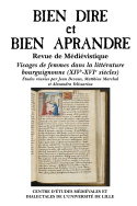 Parution de "Visages de femmes dans la littérature bourguignonne, Bien Dire et Bien Aprandre, n° 36, Visages de femmes dans la littérature bourguignonne (XIVe-XVIe s.), éd. Jean Devaux, Matthieu Marchal, Alexandra Velissariou, 2021. 25€. septentrion.com/FR/livre/?GCOI…