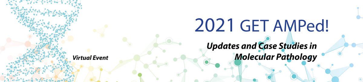 AMPath's tweet photo. Looking to learn about the latest technologies in molecular #pathology? Register for Get AMPed! - a virtual learning event (rescheduled from #AMPath21) on January 13. Learn more: https://t.co/nZYHYBgmhu #molpath https://t.co/RPRmVaqjFD