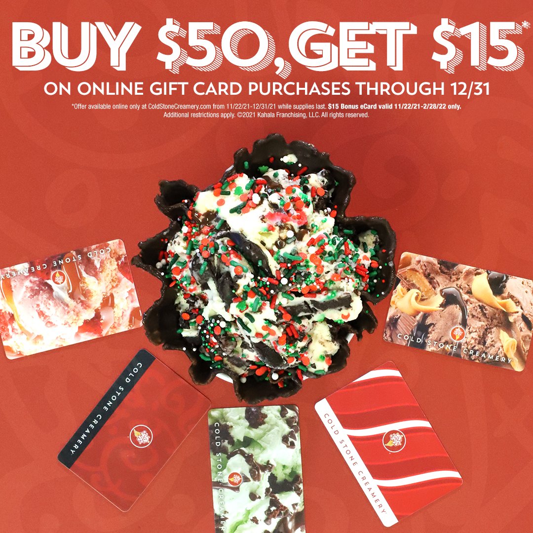 Cold Stone Creamery On Twitter: 🚨🎉 Cyber Monday Deal 🚨🎉 For A Limited  Time, For Every $50 In Cold Stone Gift Cards Purchased Online, Receive A  $15 Bonus Ecard* &Gt;&Gt;&Gt; Click Here