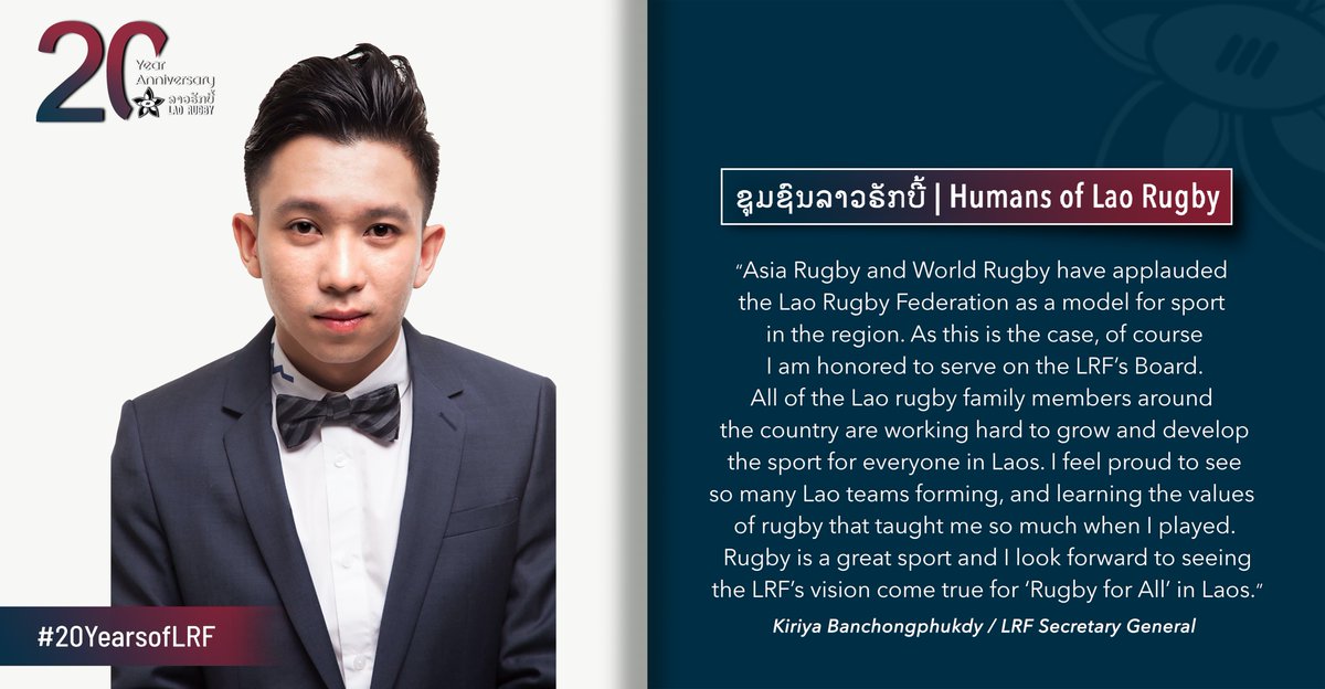 Laorugby's tweet photo. As we look back on #20yearsofLRF, we thank and acknowledge the hard work and effort of all the #LaoRugbyFamily members who’ve made it all possible! Today we are pleased to hear from the LRF Secretary General, Mr. Kiriya Banchongphakdy about what Lao Rugby has meant to him! https://t.co/ak8vjjIe02