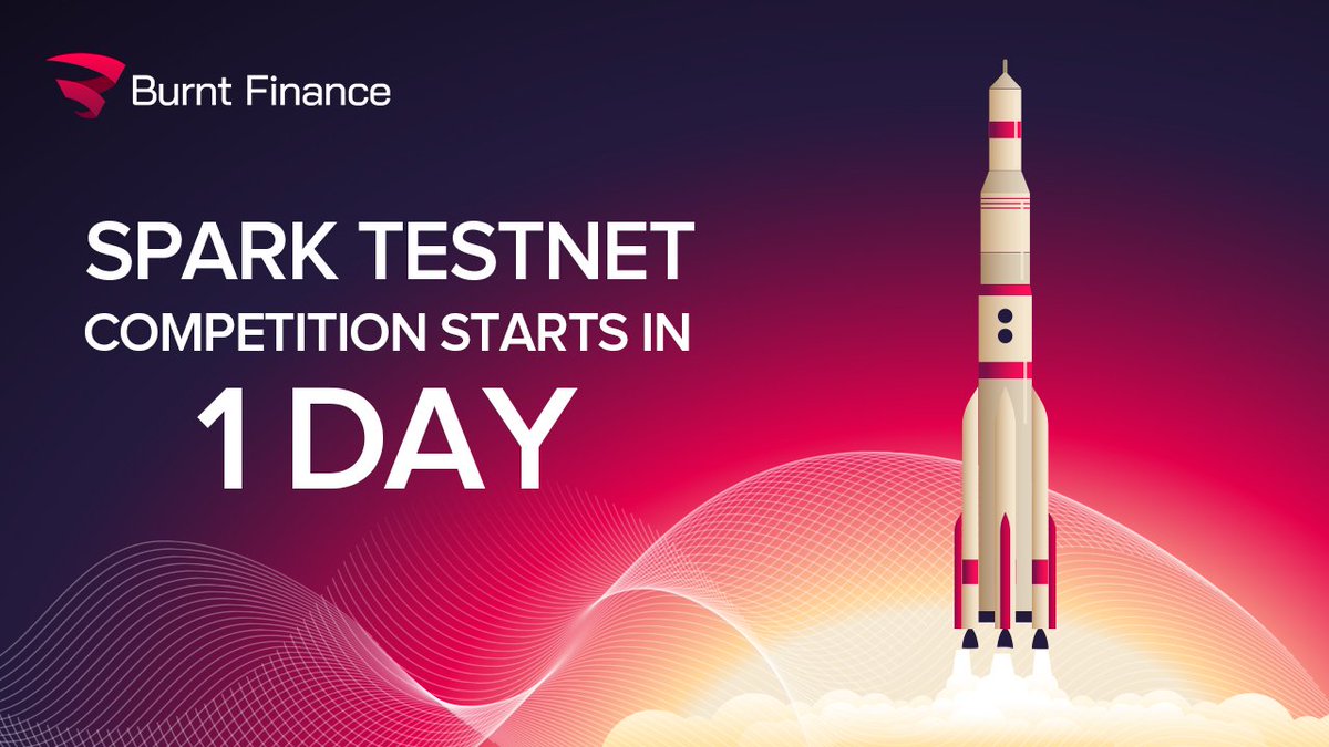 We are excited to announce that the <a href="/BurntFinance/">burnt</a>  Spark incentivized test net will be starting in 1 day 🚀