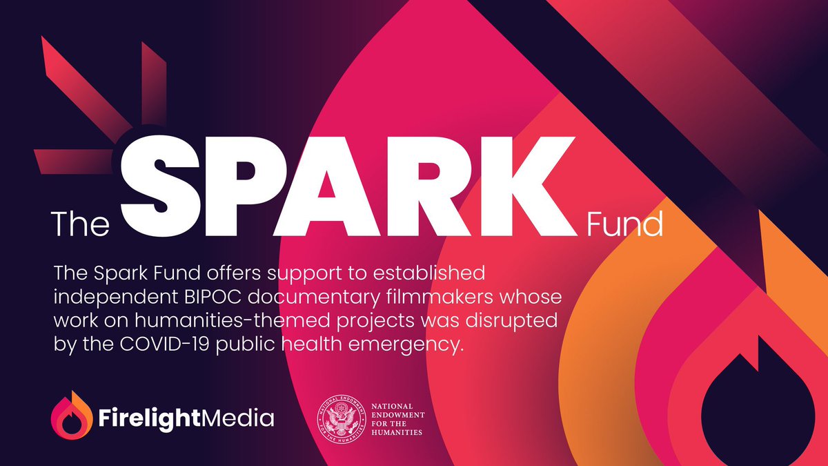 Applications for <a href="/firelightmedia/">Firelight Media</a>’s #SparkFund are open! The Fund will provide support to independent #BIPOC documentary filmmakers whose work on humanities-themed projects was disrupted by the COVID-19 pandemic. Apply by 12/29! More info here: bit.ly/spark-fund-app