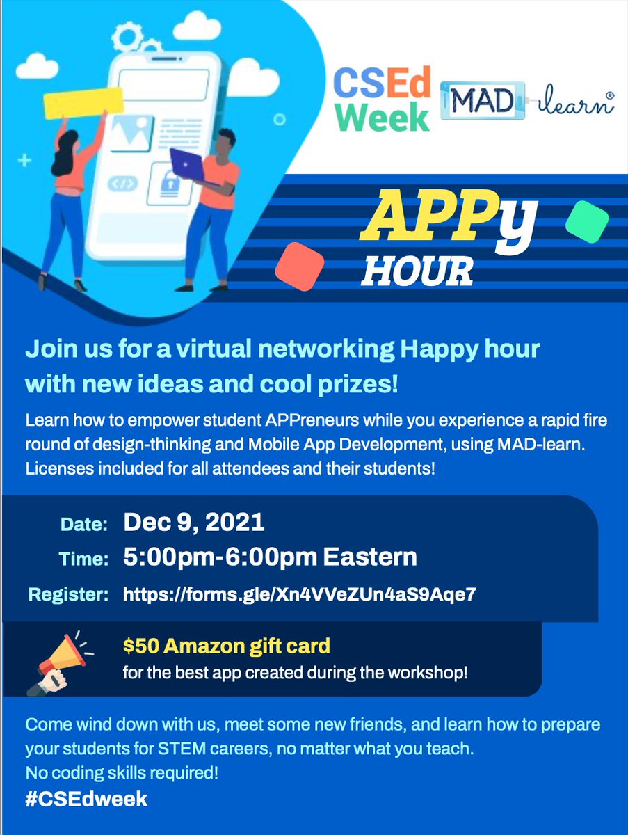 DID YOU KNOW that for #CSEdweek <a href="/MADLearn/">MAD-learn</a> is organizing a virtual networking Happy Hour for #EDUcators with new ideas and cool prizes?
Date: Dec 9, 2021
Time: 5:00pm-6:00pm Eastern
Register: forms.gle/Xn4VVeZUn4aS9A…