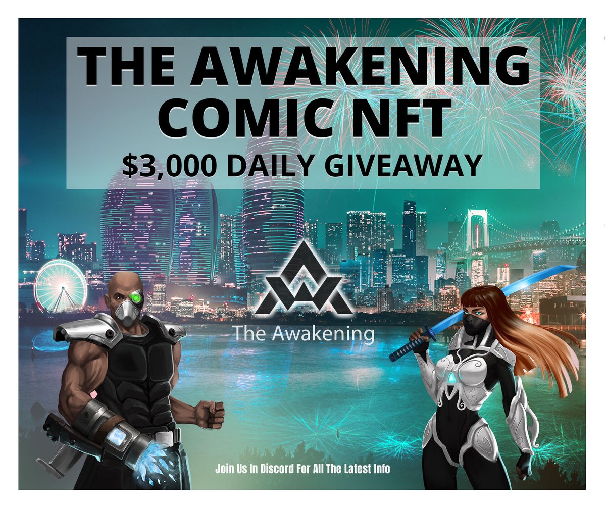 TheAwakeningNFT's tweet photo. 🎁  Day 1 of The Awakening $3000 Daily Giveaway of ETH starts Today! 🎁

For your chance to win

✅  Like
✅  Retweet
✅  Comment 
✅  Join the Discord

Good Luck!!

Discord - https://t.co/txbx8yWVXI

#nftgiveaway #nft #nftcollector https://t.co/cOc0ikAAma