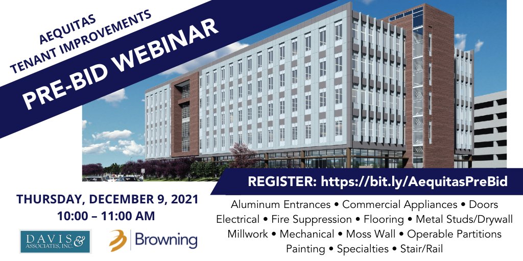 browning_rep's tweet photo. December 6th 10:00-11:00 AM join us on a Pre-Bid Webinar for Tenant Improvements - Aequitas Professional Building. Register at https://t.co/uEtujqj38P
#PreBid #BidsOpen #ConstructionBids https://t.co/mnoVVl2AxF