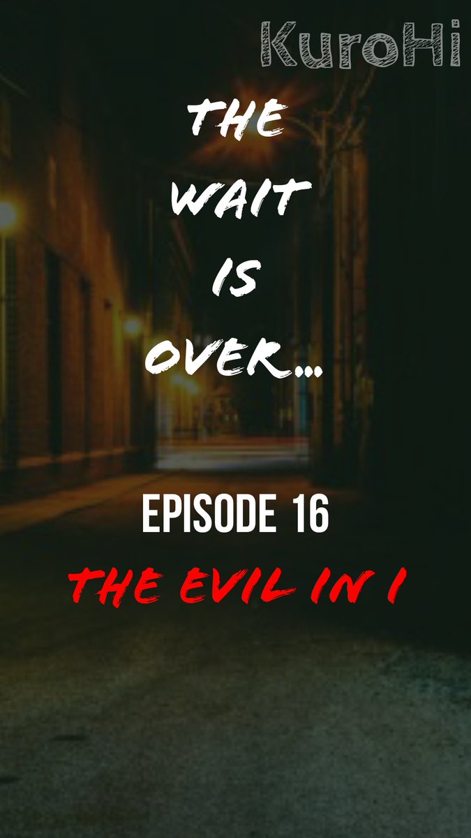 _kurohi's tweet photo. It's been a long hiatus. But we're finally on the track...
The next chapter will be out this Wednesday.

Thank you for your support...

#Novel #LightNovel #TwitterNovel #Story #DigitalStory #TheEvilInI https://t.co/INklTVj58G