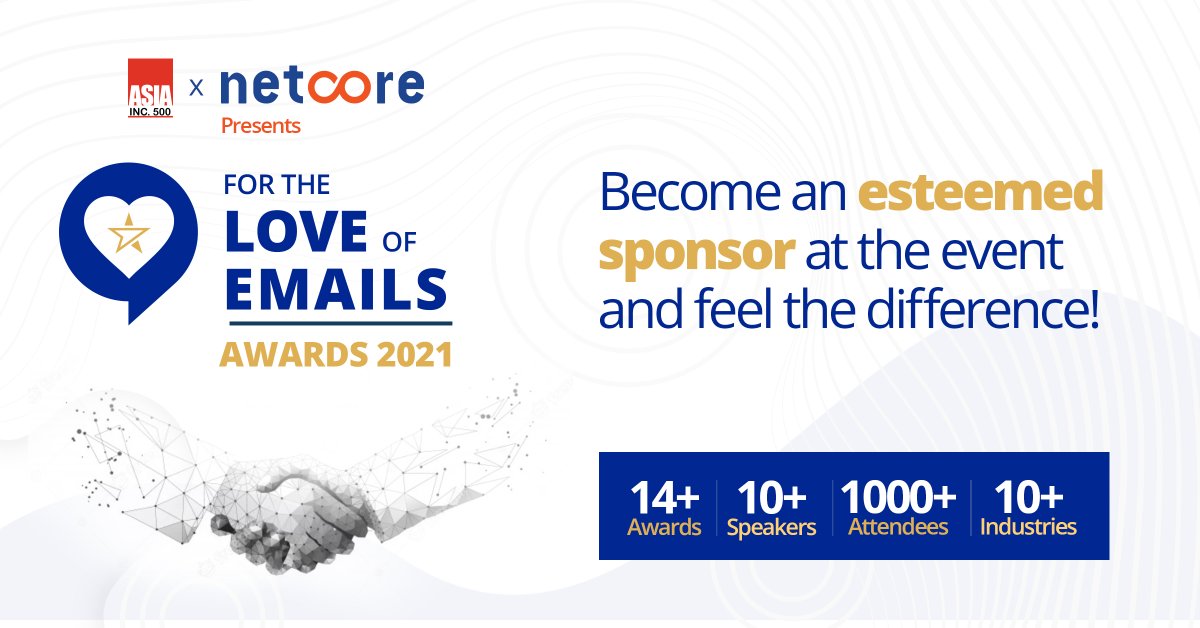 AsiaInc500's tweet photo. Become a sponsor at the "For the Love of Emails Awards" and get a chance to enjoy benefits such as better brand reach, greater recognition and collaboration opportunities, to name a few. 
For sponsorship queries, click on: https://t.co/PcI1qUvfnj

#AsiaInc500 #NetcoreCloud https://t.co/HdovN1Oncd