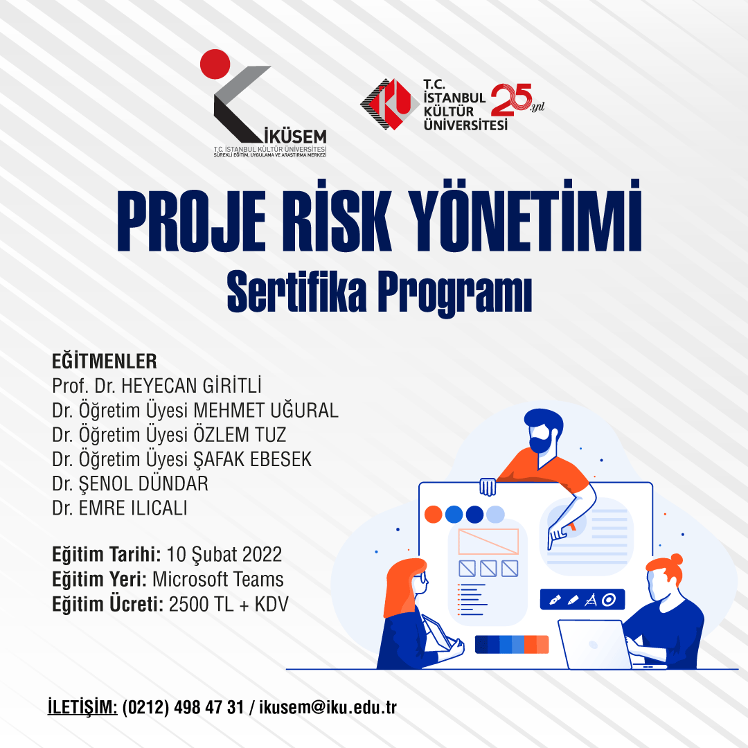Proje Risk Yönetimi Sertifika Programı
Yenilenen içeriği, birbirinden kıymetli Eğitmen Kadrosu ile 10 Şubat 2022 tarihinde başlıyor.
Detaylı bilgi için; ikusem@iku.edu.tr 'ye mail atabilir ya da (212) 498 4731 'i arayabilirsiniz.

#projeyönetimi #projeriskyönetimi #onlineeğitim