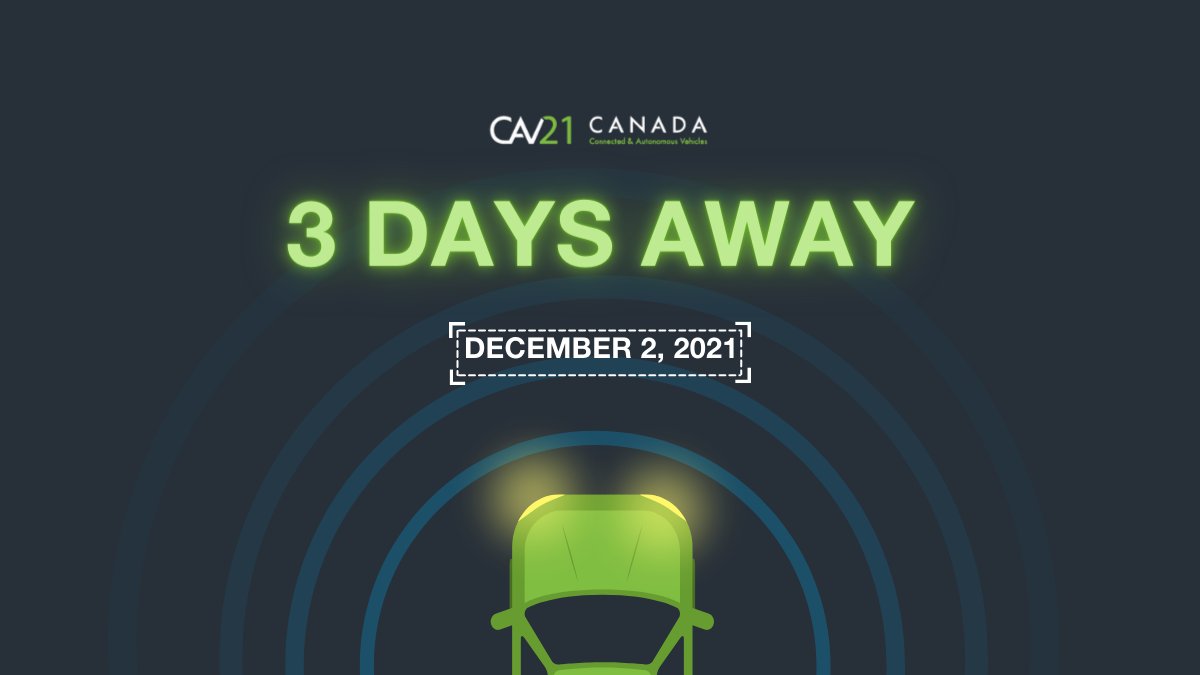 CAVCanada's tweet photo. The must-attend smart mobility conference you don't want to miss.
⏳ Three days until CAV Canada 2021: https://t.co/dhH7nCMPC5 https://t.co/7lVktvEJGA